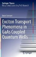 Exciton Transport Phenomena in GAAS Coupled Quantum Wells