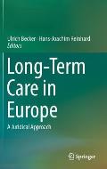 Long-Term Care in Europe: A Juridical Approach