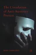 The Circulation of Anti-Austerity Protest
