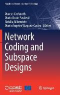 Network Coding and Subspace Designs