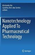 Nanotechnology Applied to Pharmaceutical Technology