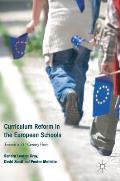 Curriculum Reform in the European Schools: Towards a 21st Century Vision