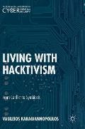 Living with Hacktivism: From Conflict to Symbiosis