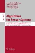 Algorithms for Sensor Systems: 13th International Symposium on Algorithms and Experiments for Wireless Sensor Networks, Algosensors 2017, Vienna, Aus