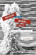Britain and the Mine, 1900-1915: Culture, Strategy and International Law
