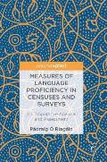 Measures of Language Proficiency in Censuses and Surveys: A Comparative Analysis and Assessment