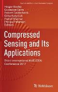 Compressed Sensing and Its Applications: Third International Matheon Conference 2017
