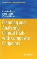 Planning and Analyzing Clinical Trials with Composite Endpoints
