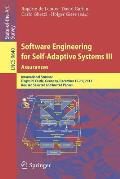 Software Engineering for Self-Adaptive Systems III. Assurances: International Seminar, Dagstuhl Castle, Germany, December 15-19, 2013, Revised Selecte