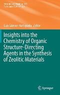 Insights Into the Chemistry of Organic Structure-Directing Agents in the Synthesis of Zeolitic Materials