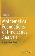 Mathematical Foundations of Time Series Analysis: A Concise Introduction