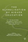 The Globalisation of Higher Education: Developing Internationalised Education Research and Practice