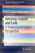 Retrying Leopold and Loeb: A Neuropsychological Perspective