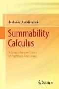 Summability Calculus A Comprehensive Theory of Fractional Finite Sums