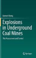 Explosions in Underground Coal Mines Risk Assessment & Control