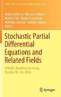 Stochastic Partial Differential Equations and Related Fields: In Honor of Michael R?ckner Spderf, Bielefeld, Germany, October 10 -14, 2016