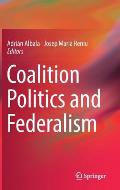 Coalition Politics and Federalism