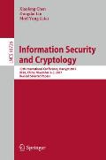 Information Security and Cryptology: 13th International Conference, Inscrypt 2017, Xi'an, China, November 3-5, 2017, Revised Selected Papers