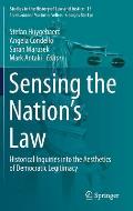 Sensing the Nation's Law: Historical Inquiries Into the Aesthetics of Democratic Legitimacy