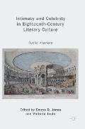 Intimacy and Celebrity in Eighteenth-Century Literary Culture: Public Interiors