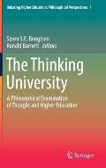 The Thinking University: A Philosophical Examination of Thought and Higher Education