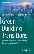 Green Building Transitions: Regional Trajectories of Innovation in Europe, Canada and Australia