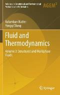 Fluid and Thermodynamics: Volume 3: Structured and Multiphase Fluids