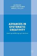 Advances in Systematic Creativity: Creating and Managing Innovations