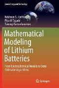 Mathematical Modeling of Lithium Batteries: From Electrochemical Models to State Estimator Algorithms