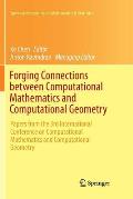 Forging Connections Between Computational Mathematics and Computational Geometry: Papers from the 3rd International Conference on Computational Mathem