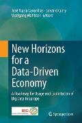 New Horizons for a Data-Driven Economy: A Roadmap for Usage and Exploitation of Big Data in Europe