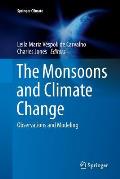 The Monsoons and Climate Change: Observations and Modeling