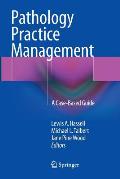 Pathology Practice Management: A Case-Based Guide