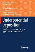 Underpotential Deposition: From Fundamentals and Theory to Applications at the Nanoscale