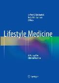 Lifestyle Medicine: A Manual for Clinical Practice