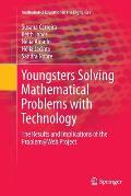 Youngsters Solving Mathematical Problems with Technology: The Results and Implications of the Problem@web Project