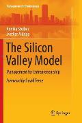The Silicon Valley Model: Management for Entrepreneurship