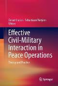 Effective Civil-Military Interaction in Peace Operations: Theory and Practice