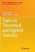 Topics in Theoretical and Applied Statistics