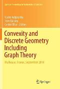 Convexity and Discrete Geometry Including Graph Theory: Mulhouse, France, September 2014