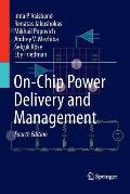 On-Chip Power Delivery and Management