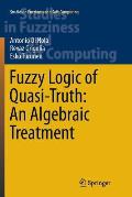 Fuzzy Logic of Quasi-Truth: An Algebraic Treatment