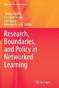 Research, Boundaries, and Policy in Networked Learning