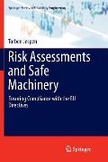 Risk Assessments and Safe Machinery: Ensuring Compliance with the EU Directives