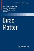 Dirac Matter