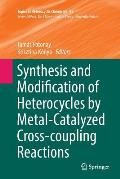 Synthesis and Modification of Heterocycles by Metal-Catalyzed Cross-Coupling Reactions