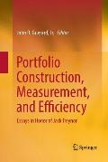Portfolio Construction, Measurement, and Efficiency: Essays in Honor of Jack Treynor