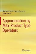 Approximation by Max-Product Type Operators