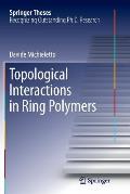 Topological Interactions in Ring Polymers