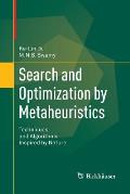Search and Optimization by Metaheuristics: Techniques and Algorithms Inspired by Nature